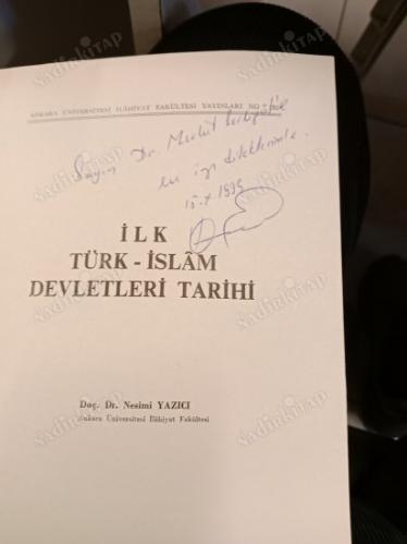 İLK TÜRK-İSLAM DEVLETLERİ TARİHİ ( İMZALI İTHAFLI )