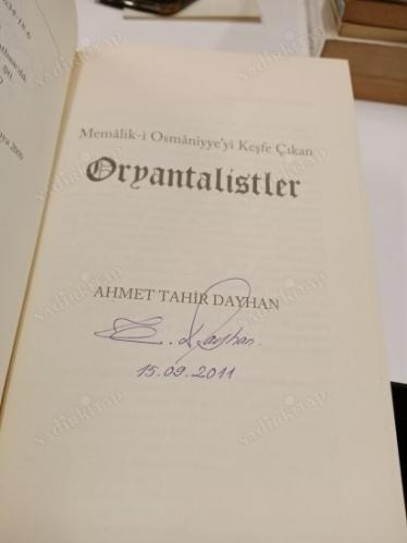 Memalik-i Osmaniyye'yi Keşfe Çıkan ORYANTALİSTLER ( İmzalı )