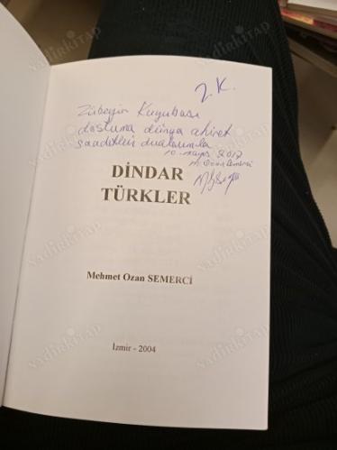 DİNDAR TÜRKLER ( İMZALI İTHAFLI )