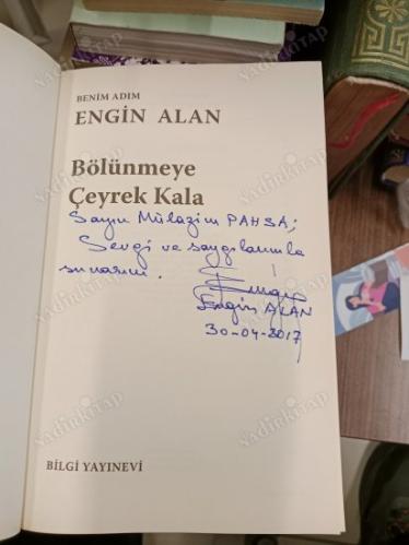 Bölünmeye Çeyrek Kala (İmzalı)