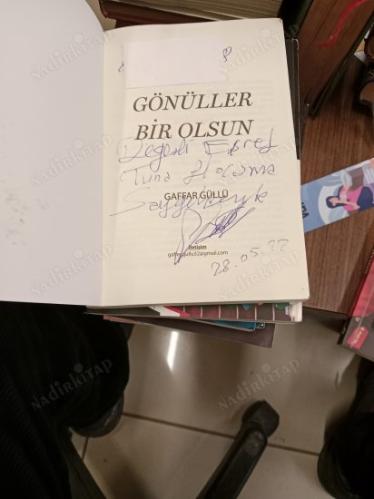 Gönüller Bir Olsun ( İmzalı İthaflı )