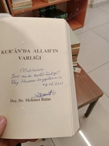 KUR'AN'DA ALLAH'IN VARLIĞI / KURANI KERİMDE CENABI ALLAHIN VARLIĞI ( İMZALI İTHAFLI )