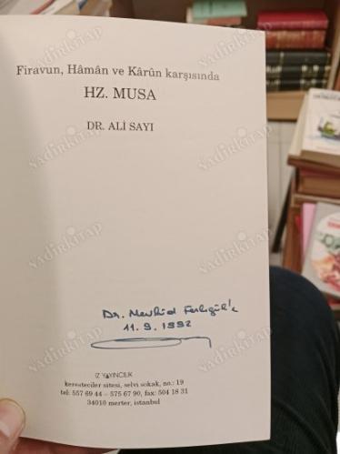 Firavun, Haman ve Karun Karşısında Hz. Musa İMZALI