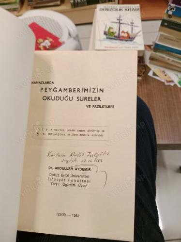 NAMAZLARDA PEYGAMBERİMİZİN OKUDUĞU SURELER VE FAZİLETLERİ (İMZALI İTHAFLI)