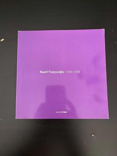 Nazif Topçuoğlu 1999-2008 Fotoğraf Albümü