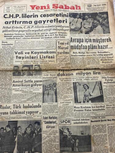 YENİ SABAH GAZETESİ - DOĞUM GÜNÜ HEDİYESİ (TURKISH NEWSPAPPER) - 17 TEMMUZ 1949 - SADECE DÖRT SAYFADIR -Nihat Özgür-Ingrid Bergman-Linda Darnell-Marta Toren-Fahri Kurtuluş-C.H.P. lilerin cesaretini arttırma gayretleri-Kore için müşterek müdafaa planı hazır-Vali ve Kaymakam Tayinleri Listesi-Amiral Soule yarın Amerikaya gidiyor-Seksen milyon lira-Ruslar, Türk hududunda oyuna tahkimat yapıyor-Fahri Kurtuluş Cumhuriyet töresi-SİNEMA-Sinema artistliğinde muvaffak olmak isteyen bayanlara öğütler-Holivudun müstakbel Ingrid Bergmanı: Marta Toren-Bu iş'te yalnız film ticareti yapılmaz!