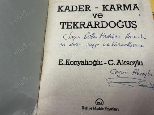 KADER KARMA VE TEKRARDOĞUŞ İMZALI