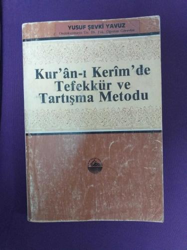 KUR'AN-I KERİM'DE TEFEKKÜR VE TARTIŞMA METODU