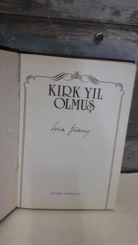 Kırk Yıl Olmuş