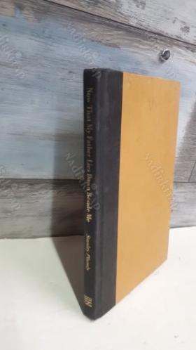 Now That My Father Lies Down Beside Me: New and Selected Poems,