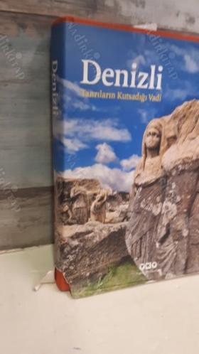 Denizli - Tanrıların Kutsadığı Vadi