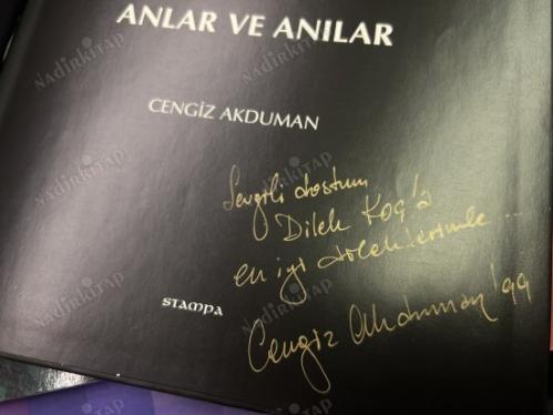 ANLAR ve ANILAR. İMZALI ..