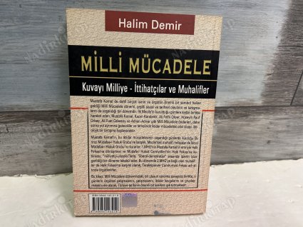 Milli Mücadele - Kuvay-ı Milliye - İttihatçılar ve Muhalifler(Kuvayı Milliye - İttihatçılar ve Muhalifler)