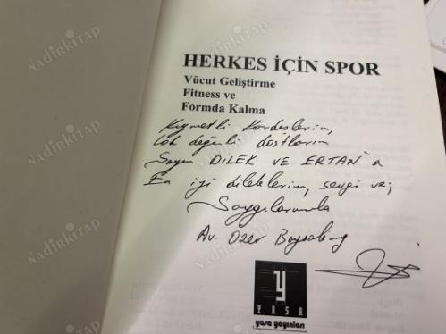Herkes İçin Spor - Vücut Geliştirme, Fitness ve Formda Kalma (İmzalı)