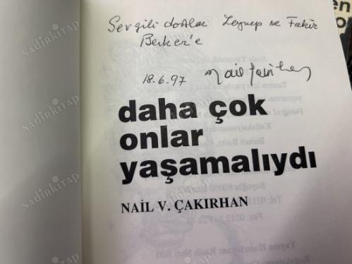 Daha Çok Onlar Yaşamalıydı - İMZALI