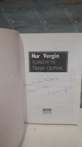 TÜRKİYE'YE TANIK OLMAK İMZALI