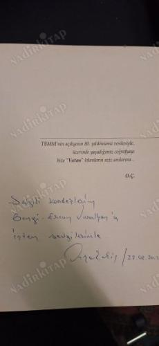 İmparatorluk'dan Cumhuriyet'e - Türk Kurtuluş Savaşı Belgeseli 1917 - 1920 İTHAFLI İMZALI