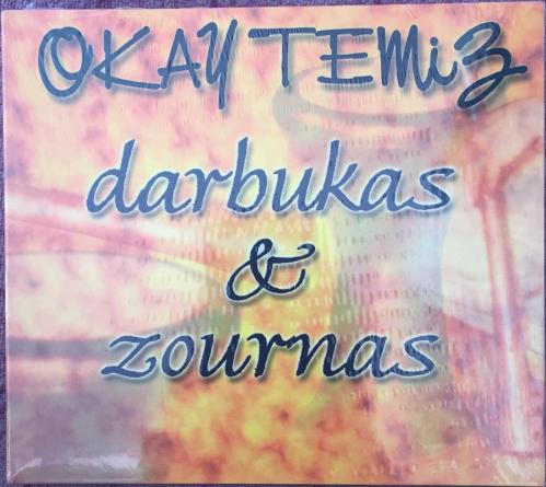 Okay Temiz - Darbukas & Zournas (ambalajında CD)