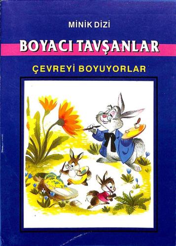 1980's Minik Dizi – Boyacı Tavşanlar Çevreyi Boyuyorlar