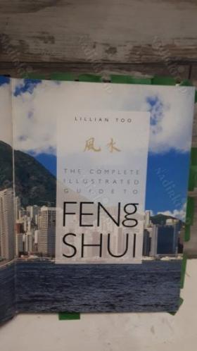 Feng Shui The Complete Illustrated Guide