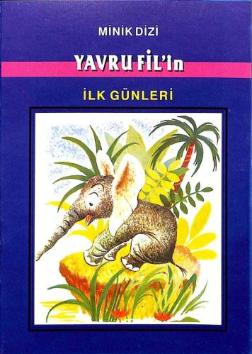 1980's Minik Dizi – Yavru Fil'in İlk Günleri