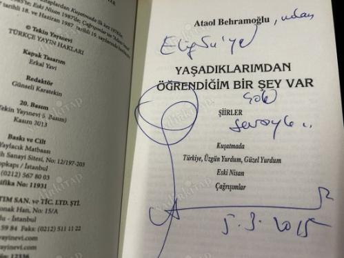 Yaşadıklarımdan Öğrendiğim Bir Şey Var (İmzalı ve ithaflı)