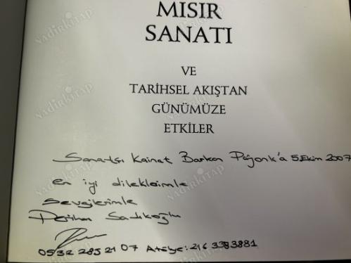 ANTİK MISIR SANATI VE TARİHSEL AKIŞTAN GÜNÜMÜZE ETKİLER (İmzalı, İthaflı)