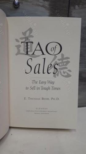 The Tao of Sales: The Easy Way To Sell In Tough Times