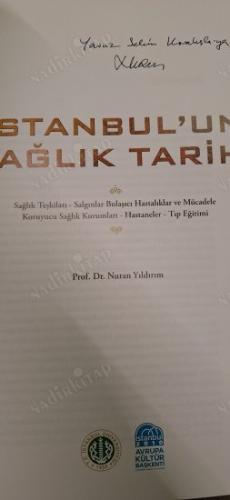 İstanbulun Sağlık Tarihi İTHAFLI İMZALI
