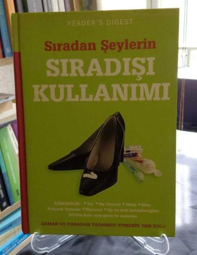 SIRADAN ŞEYLERİN SIRADIŞI KULLANIMI / ZAMAN VE PARADAN TASARRUF ETMENİN 2209 YOLU