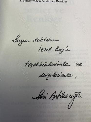 Geçmişimden Sesler ve Renkler İMZALI