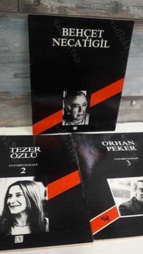 FOTOBİYOGRAFİ -BEHÇET NECATİGİL - TEZER ÖZLÜ - ORHAN PEKER 3 FOTOBİYOGRAFİ