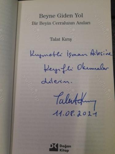 Beyne Giden Yol - Bir Beyin Cerrahının Anıları - İmzalı
