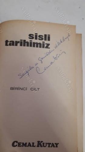 SİSLİ TARİHİMİZ (BİRİNCİ VE İKİNCİ CİLT) İTHAF VE İMZALI