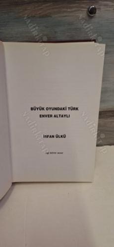 BÜYÜK OYUNDAKİ TÜRK ENVER ALTAYLI