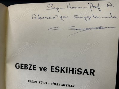 GEBZE VE ESKİHİSAR -İMZALI