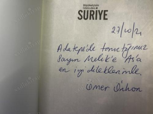 Büyükelçinin Gözünden Suriye İMZALI