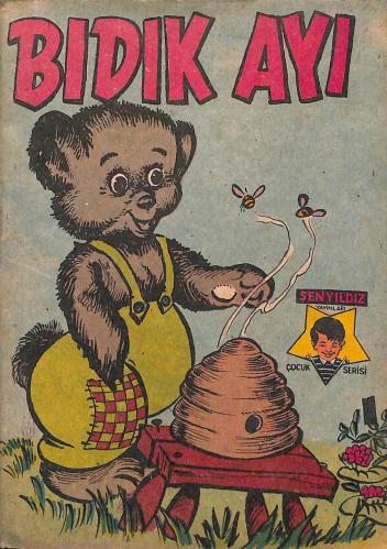 1970's Resimli Güzel Çocuk Hikayeleri 1 – Bıdık Ayı