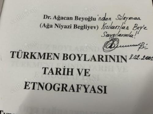 Türkmen Boylarının Tarih ve Etnografyası (İmzalı)