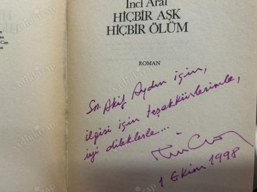 HİÇBİR AŞK HİÇBİR ÖLÜM (İMZALI)