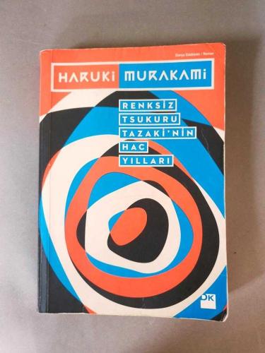 Renksiz Tsukuru Tazaki'nin Hac Yılları