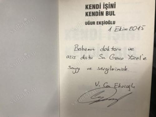 KENDİ İŞİNİ KENDİN BUL İMZALI