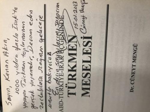 ABD - TÜRKİYE - IRAK ÜÇGENİNDE TÜRKMEN MESELESİ (İmzalı)