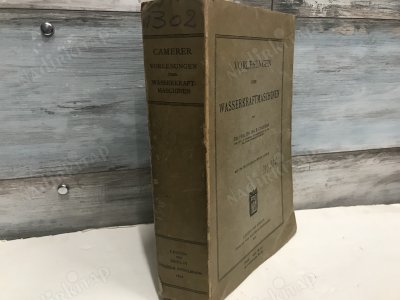 Vorlesungen über Wasserkraftmaschinen. [.] Mit 718 Textfiguren und 55 Tafeln.