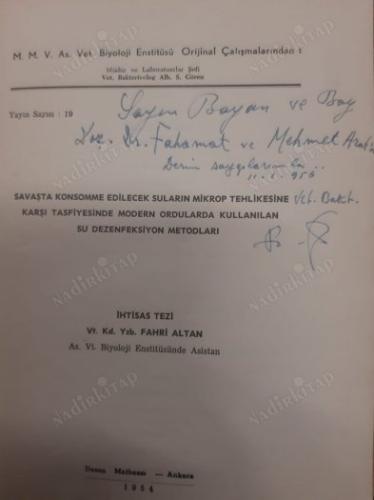 Savaşta Konsomme Edilecek Suların Mikrop Tehlikesine Karşı Tasfiyesinde Modern Ordularda Kullanılan Su Dezenfeksiyon Metodları - İhtisas Tezi - İmzalı