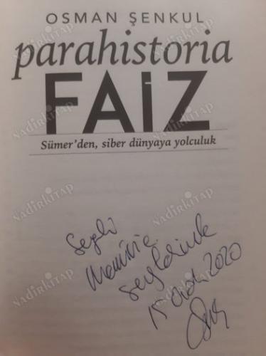 Parahistoria - Faiz Sümer'den, Siber Dünyaya Yolculuk İMZALI