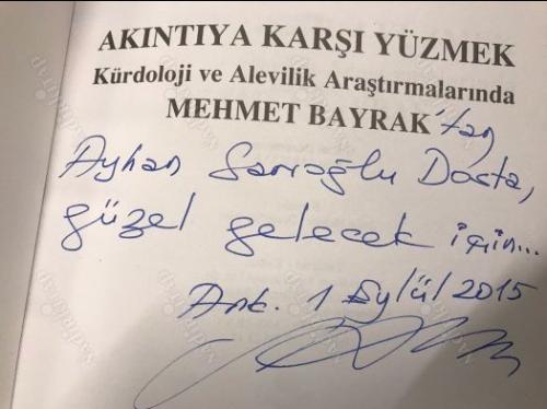 Akıntıya Karşı Yüzmek - Kürdoloji ve Alevilik Araştırmalarında Mehmet Bayrak İMZALI İTHAFLI