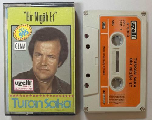 Turan Saka Bir Nigah Et Kaset (Uzelli 595 Alman Baskı)
