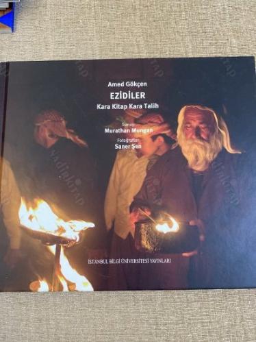 EZİDİLER kara kitap karaali sunuş Murathan mungan fotoğraflar Saner Şen