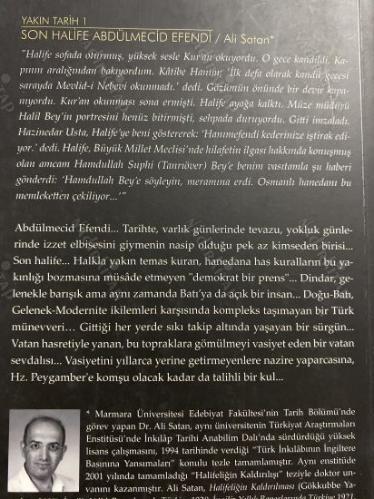 SON HALİFE ABDÜLMECİD EFENDİ (SALTANATSIZ HİLAFET VE HİLAFETSİZ CUMHURİYET GÜNLERİNDE)